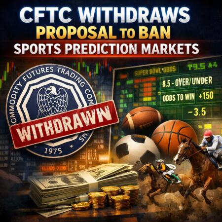 Cftc Withdraws Proposal To Ban Sports Prediction Markets