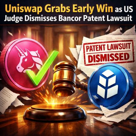 Uniswap Grabs Early Win As Us Judge Dismisses Bancor Patent Lawsuit