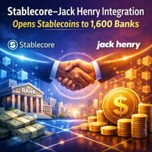 Stablecore–jack Henry Integration Opens Stablecoins To 1,600 Banks
