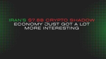 Iran’s $7.8B Crypto Shadow Economy Just Got a Lot More Interesting Iran's $7.8b Crypto Shadow Economy Just Got A Lot More Interesting