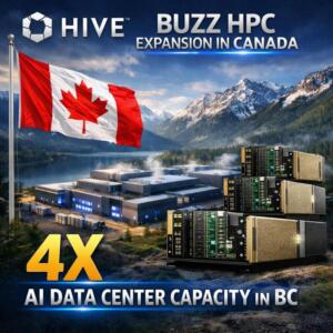 Hive Expands Buzz Hpc In Canada With 4x Ai Data Center Capacity In Bc