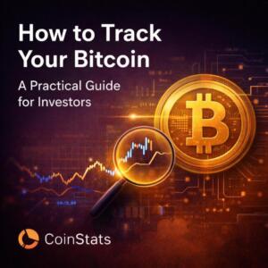 How To Track Your Bitcoin In 2026: A Practical Guide For Investors