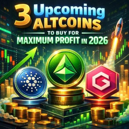 3 Upcoming Altcoins To Buy For Maximum Profit In 2026