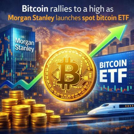 Bitcoin Rallies To A High As Morgan Stanley Launches Spot Bitcoin Etf