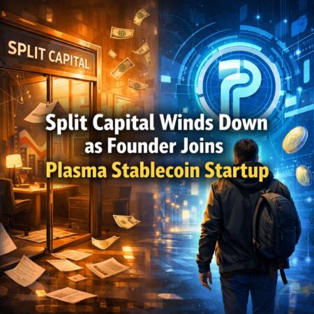 Split Capital Winds Down as Founder Joins Plasma Stablecoin Startup Split Capital Winds Down As Founder Joins Plasma Stablecoin Startup
