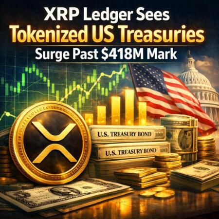 Xrp Ledger Sees Tokenized Us Treasuries Surge Past 418m Mark