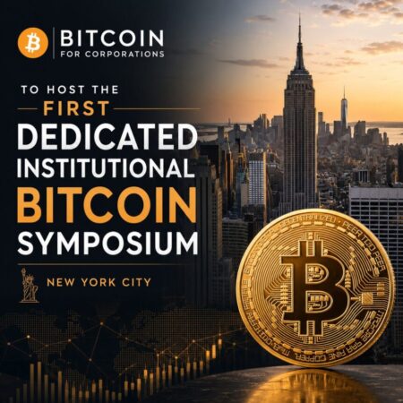 Bitcoin For Corporations To Host The First Dedicated Institutional Bitcoin Symposium In New York City