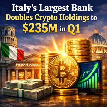 Italy's Largest Bank Doubles Crypto Holdings To $235m In Q1