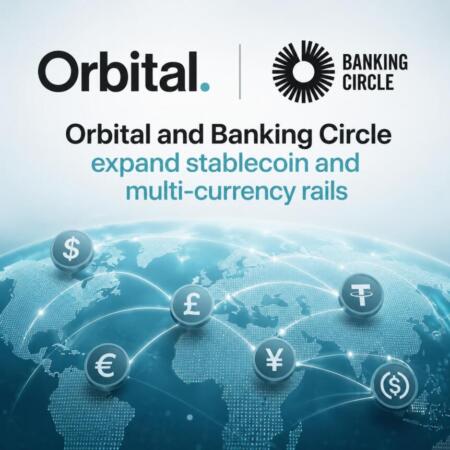 Orbital And Banking Circle Expand Stablecoin And Multi-Currency Rails
