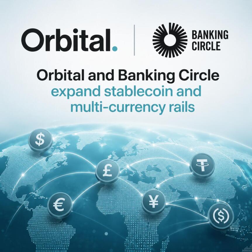 Orbital and Banking Circle expand stablecoin and multi-currency rails Orbital And Banking Circle Expand Stablecoin And Multi-Currency Rails