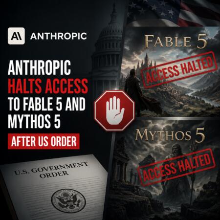 Anthropic Halts Access to Fable 5 and Mythos 5 After US Order Anthropic Halts Access To Fable 5 And Mythos 5 After Us Order