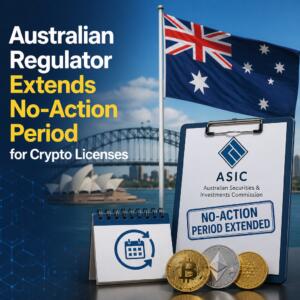 Australian Regulator Extends No-Action Period For Crypto Licenses