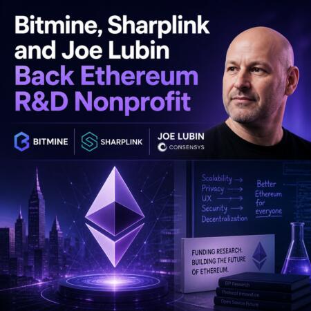 Bitmine, Sharplink And Joe Lubin Back Ethereum R&d Nonprofit