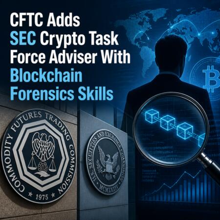 CFTC Adds SEC Crypto Task Force Adviser With Blockchain Forensics Skills Cftc Adds Sec Crypto Task Force Adviser With Blockchain Forensics Skills