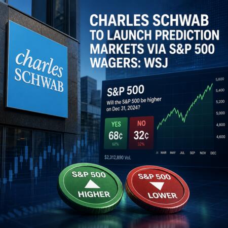 Charles Schwab to Launch Prediction Markets via S&P 500 Wagers: WSJ Charles Schwab To Launch Prediction Markets Via S&p 500 Wagers: Wsj