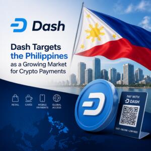 Dash Targets the Philippines as a Growing Market for Crypto Payments Dash Targets The Philippines As A Growing Market For Crypto Payments