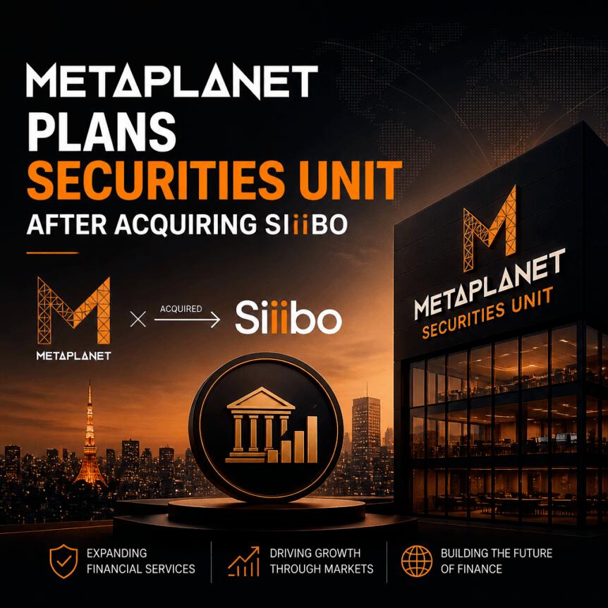 Metaplanet Plans Securities Unit After Acquiring Siiibo Metaplanet Plans Securities Unit After Acquiring Siiibo