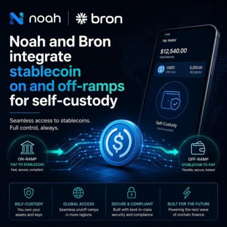 Noah And Bron Integrate Stablecoin On And Off-Ramps For Self-Custody
