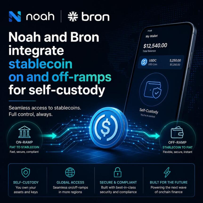 Noah And Bron Integrate Stablecoin On And Off-Ramps For Self-Custody