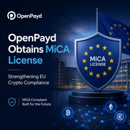 OpenPayd Obtains MiCA License, Strengthening EU Crypto Compliance Openpayd Obtains Mica License, Strengthening Eu Crypto Compliance