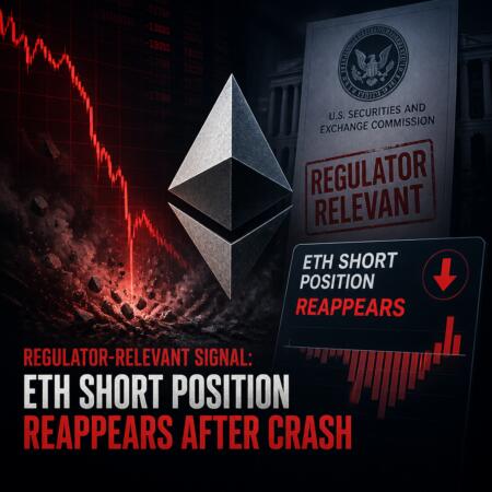 Regulator-Relevant Signal: Eth Short Position Reappears After Crash