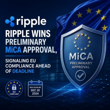 Ripple Wins Preliminary MiCA Approval, Signaling EU Compliance Ahead of Deadline Ripple Wins Preliminary Mica Approval, Signaling Eu Compliance Ahead Of Deadline