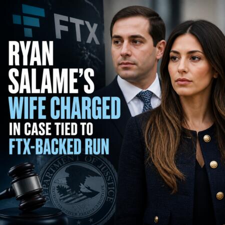 Ryan Salame’s Wife Charged In Case Tied To Ftx-Backed Run