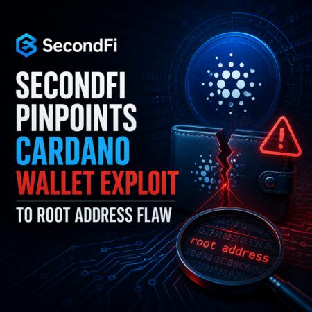 SecondFi Pinpoints Cardano Wallet Exploit to Root Address Flaw Secondfi Pinpoints Cardano Wallet Exploit To Root Address Flaw