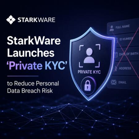 StarkWare Launches ‘Private KYC’ to Reduce Personal Data Breach Risk Starkware Launches 'private Kyc' To Reduce Personal Data Breach Risk