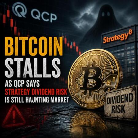 Bitcoin Stalls As QCP Says Strategy Dividend Risk Is Still Haunting Market Bitcoin Stalls As Qcp Says Strategy Dividend Risk Is Still Haunting Market