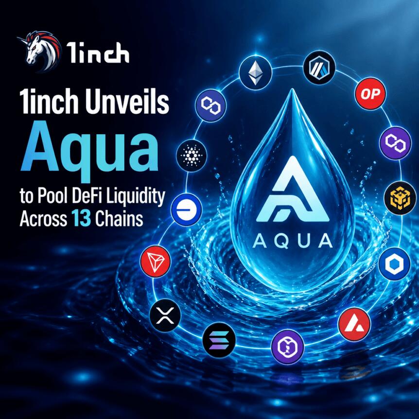 1inch Unveils Aqua To Pool Defi Liquidity Across 13 Chains