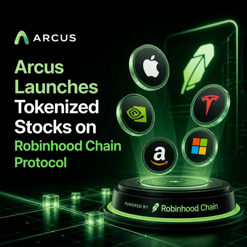 Arcus Launches Tokenized Stocks on Robinhood Chain Protocol Arcus Launches Tokenized Stocks On Robinhood Chain Protocol
