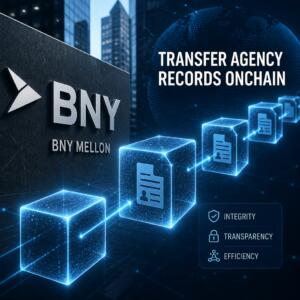BNY Plans to Put Transfer Agency Records Onchain in Blockchain Push Bny Plans To Put Transfer Agency Records Onchain In Blockchain Push