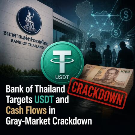 Bank Of Thailand Targets Usdt And Cash Flows In Gray-Market Crackdown