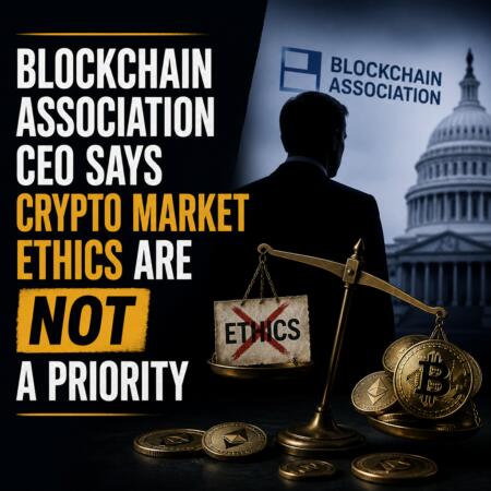 Blockchain Association Ceo Says Crypto Market Ethics Are Not A Priority