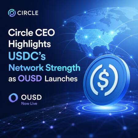 Circle Ceo Highlights Usdc’s Network Strength As Ousd Launches