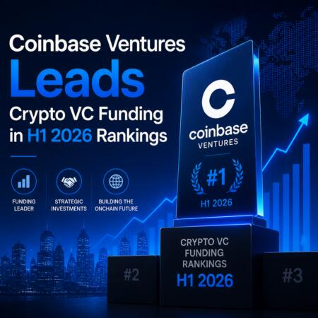 Coinbase Ventures Leads Crypto VC Funding in H1 2026 Rankings Coinbase Ventures Leads Crypto Vc Funding In H1 2026 Rankings
