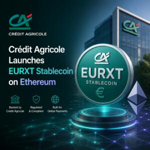 Crédit Agricole Launches Eurxt Stablecoin On Ethereum