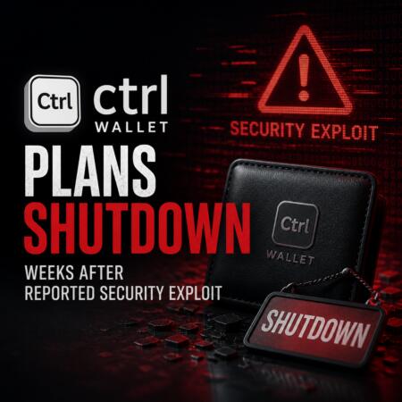 Ctrl Wallet Plans Shutdown Weeks After Reported Security Exploit