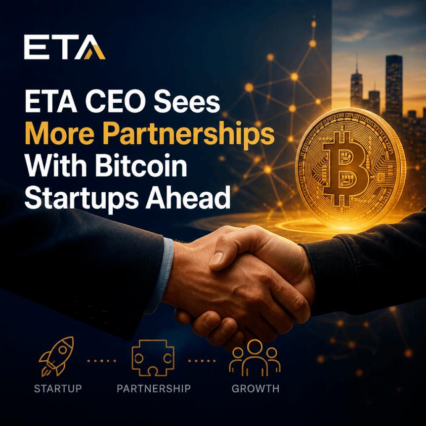 Eta Ceo Sees More Partnerships With Bitcoin Startups Ahead