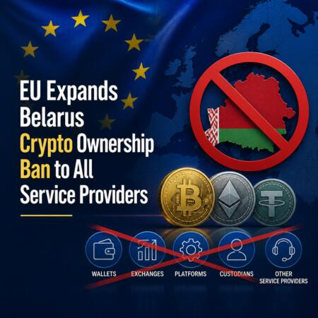Eu Expands Belarus Crypto Ownership Ban To All Service Providers