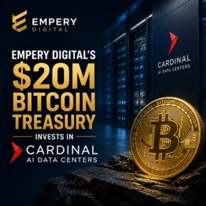 Empery Digital’s $20m Bitcoin Treasury Invests In Cardinal Ai Data Centers