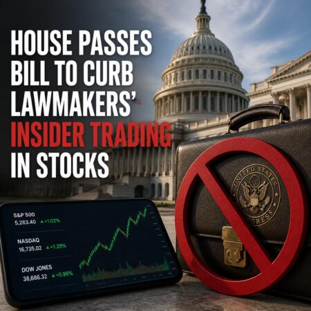House Passes Bill to Curb Lawmakers’ Insider Trading in Stocks House Passes Bill To Curb Lawmakers’ Insider Trading In Stocks