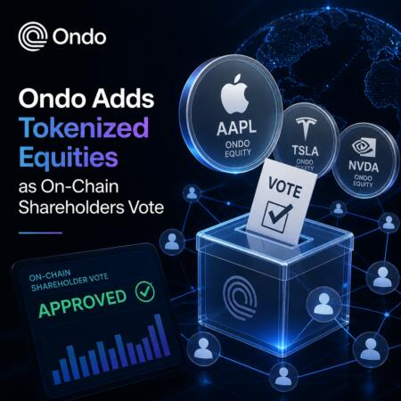 Ondo Adds Tokenized Equities as On-Chain Shareholders Vote Ondo Adds Tokenized Equities As On-Chain Shareholders Vote