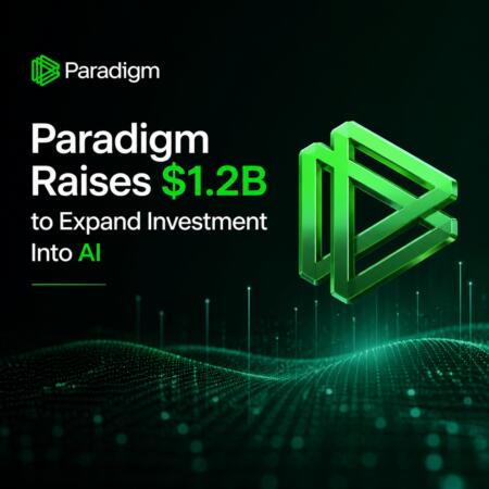 Paradigm Raises $1.2B to Expand Investment Into AI Paradigm Raises $1.2b To Expand Investment Into Ai
