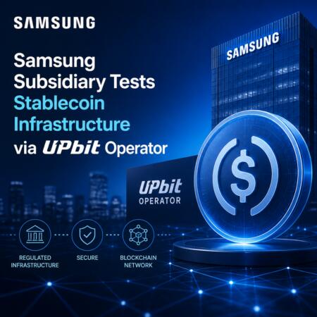 Samsung Subsidiary Tests Stablecoin Infrastructure Via Upbit Operator