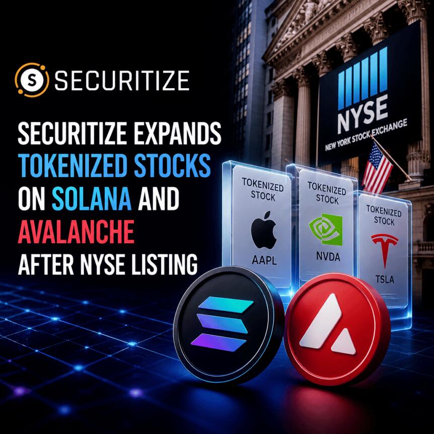 Securitize Expands Tokenized Stocks on Solana and Avalanche After NYSE Listing Securitize Expands Tokenized Stocks On Solana And Avalanche After Nyse Listing