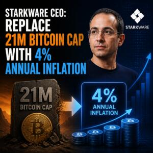 StarkWare CEO: Replace 21M Bitcoin cap with 4% annual inflation Starkware Ceo: Replace 21m Bitcoin Cap With 4% Annual Inflation