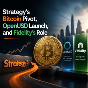 Strategy’s Bitcoin Pivot, Openusd Launch, And Fidelity’s Role