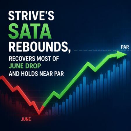 Strive’s SATA Rebounds, Recovers Most of June Drop and Holds Near Par Strive’s Sata Rebounds, Recovers Most Of June Drop And Holds Near Par